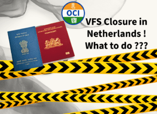 VFS Closure in Netherlands for Indian Embassy 2025