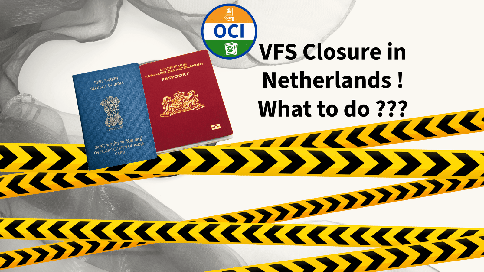 VFS Closure in Netherlands for Indian Embassy 2025